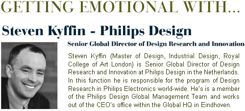 Getting emotional with... Steven Kyffin - Senior Director at Philips Design